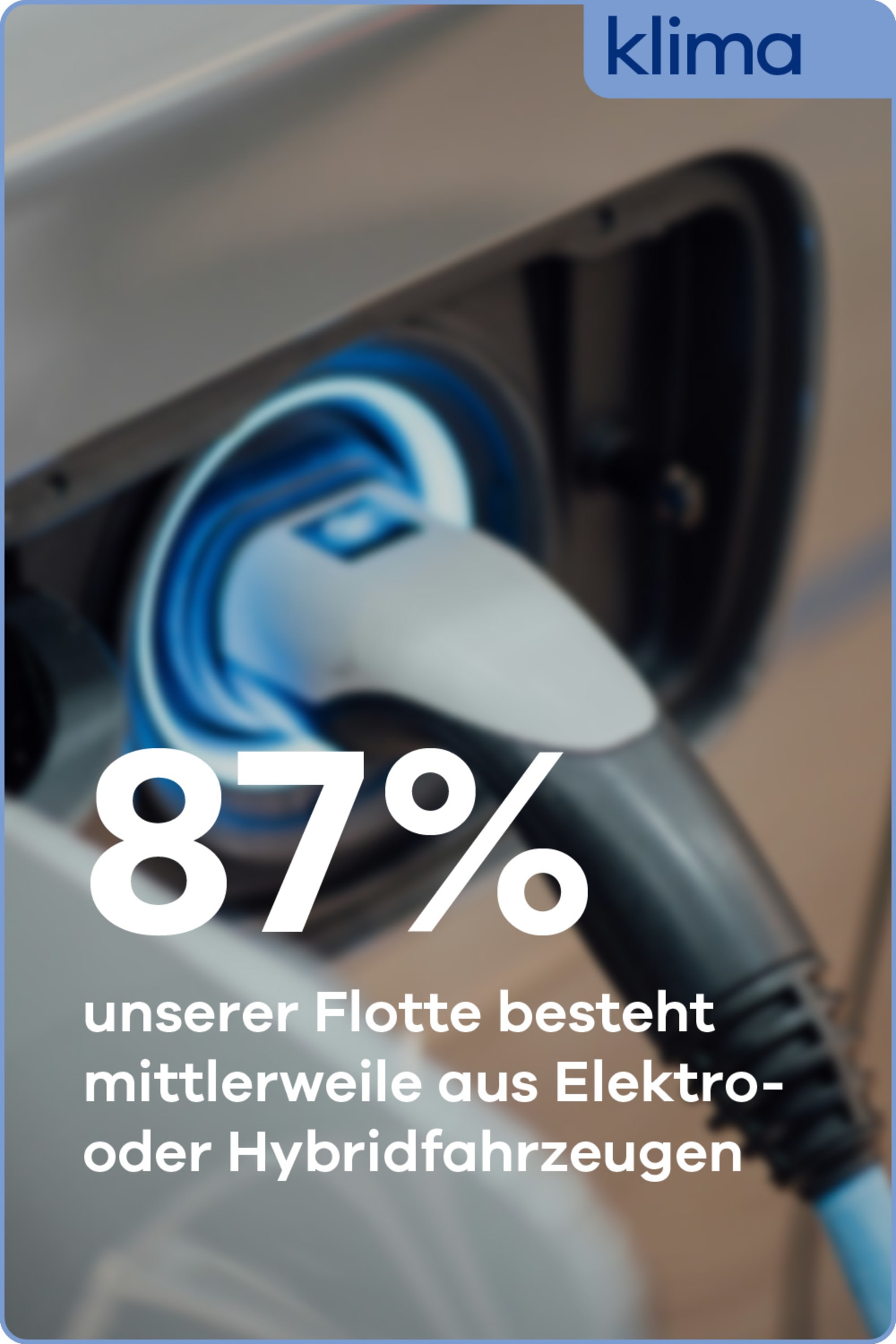 87% unserer Flotte besteht mittlerweile aus Elektro- oder Hybridfahrzeugen