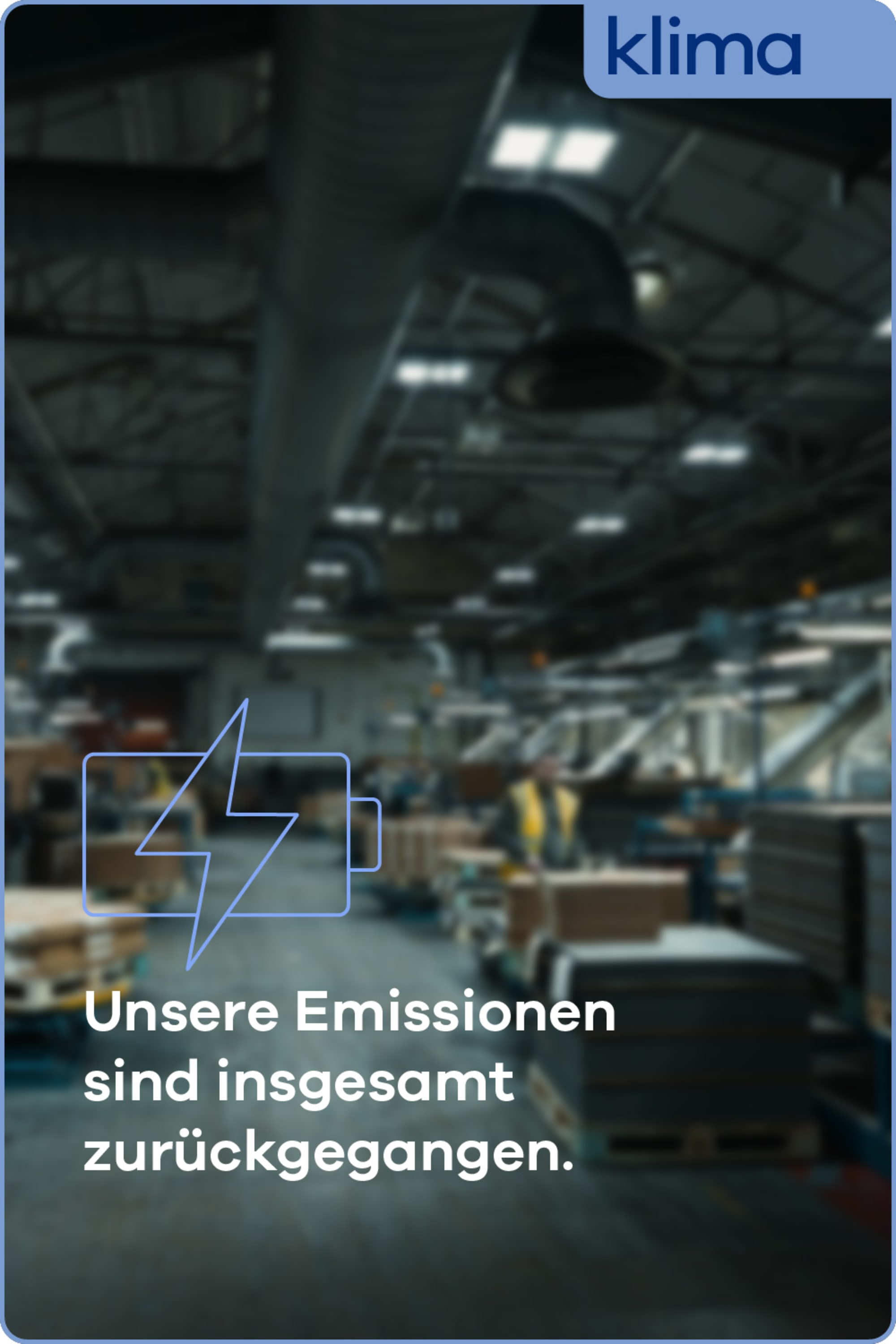 Unsere Emissionen sind insgesamt zurückgegangen.