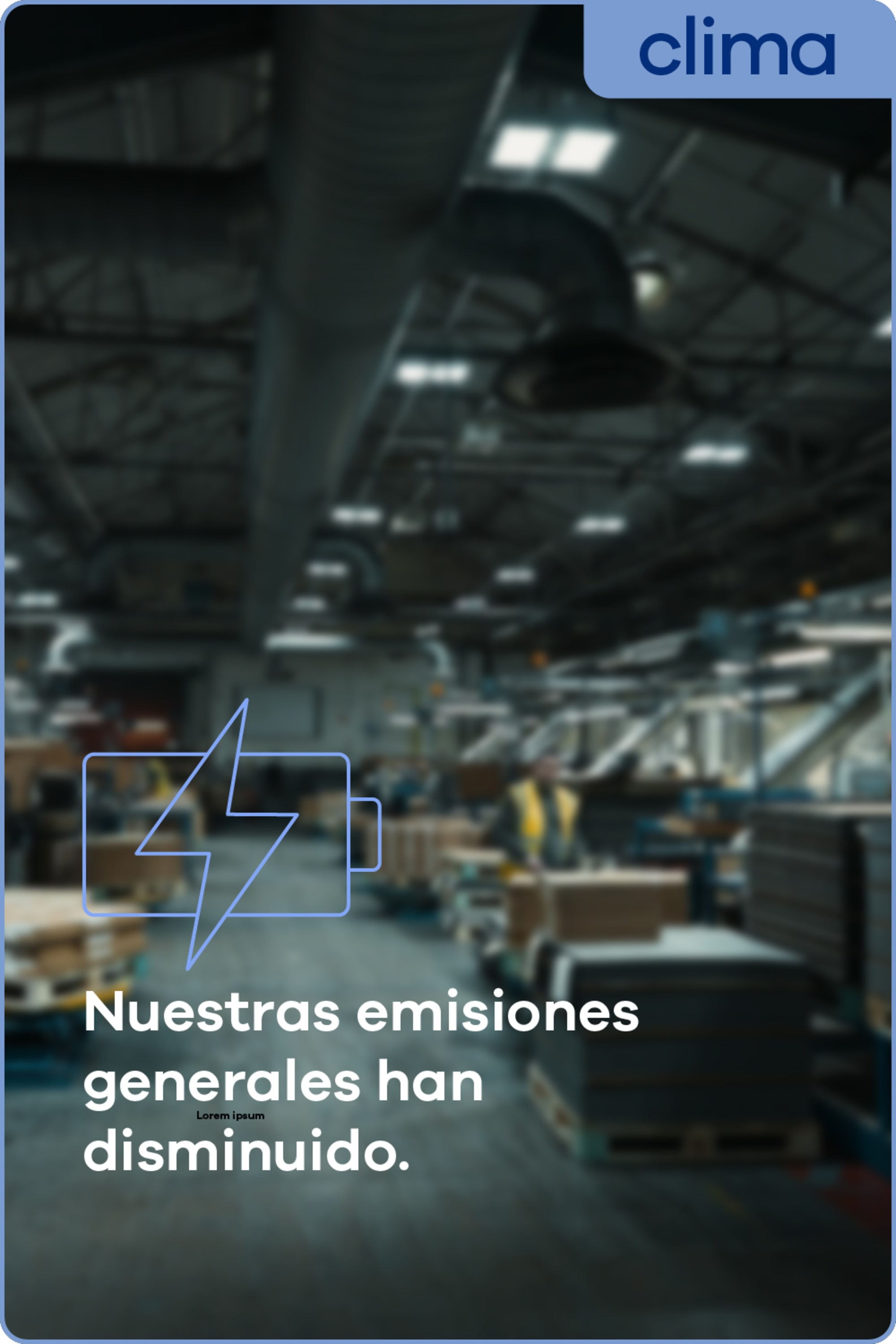 Nuestras emisiones generales han disminuido.