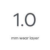 Robust 1.0mm wear layer